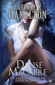 ANITA BLAKE T14  DANSE MACABRE