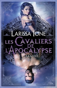 LES CAVALIERS DE L'APOCALYPSE T2 FAMINE