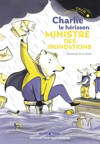 Charlie le hérisson - Ministre des inondations