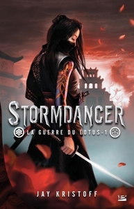 LA GUERRE DU LOTUS, T1 : STORMDANCER