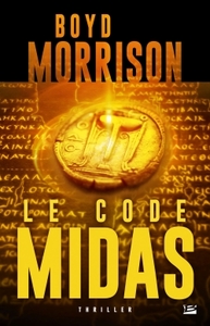 LE CODE MIDAS - UNE AVENTURE DE TYLER LOCKE