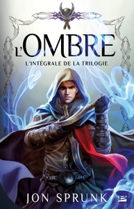 LA TRILOGIE DE L'OMBRE
