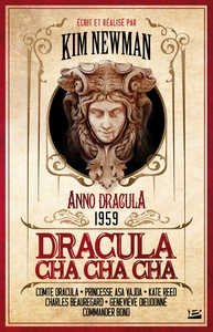 ANNO DRACULA, T3 : DRACULA CHA CHA CHA