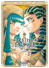 REINE D'EGYPTE/KIZUNA - REINE D'EGYPTE T05 - VOL05