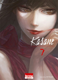 KASANE LA VOLEUSE DE VISAGE - KASANE - LA VOLEUSE DE VISAGE T07 - VOL07