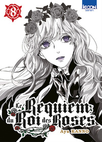 LE REQUIEM DU ROI DES ROSES T08 - VOL08