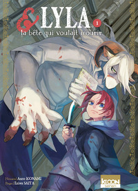 Lyla et la bête qui voulait mourir T01