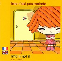 ILMA N'EST PAS MALADE FRANCAIS ANGLAIS