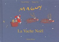 MAGUY LA VACHE NOEL