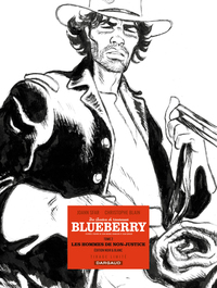Une aventure du Lieutenant Blueberry - Tome 2 - Les hommes de non-justice