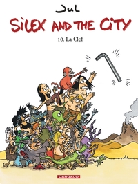 SILEX AND THE CITY - TOME 10 - LA CLEF