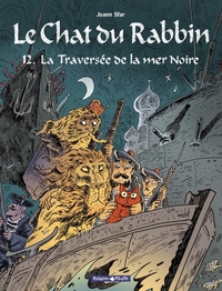 LE CHAT DU RABBIN - TOME 12 - LA TRAVERSEE DE LA MER NOIRE