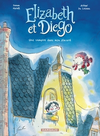 ELIZABETH ET DIEGO - TOME 1 - UNE VAMPIRE DANS MON PLACARD