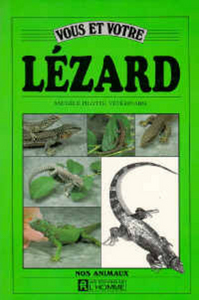 VOUS ET VOTRE LEZARD