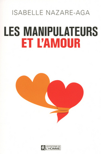LES MANIPULATEURS ET L'AMOUR NC