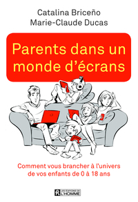 Parents dans un monde d'écrans