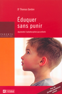 EDUQUER SANS PUNIR APPRENDRE L'AUTODISCIPLINE AUX ENFANTS