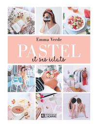 Pastel et ses éclats - Tome 2