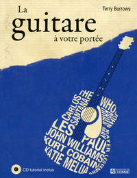 La guitare à votre portée + CD tutoriel inclus