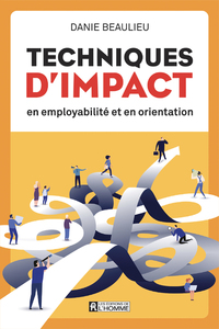 Techniques d'impact en employabilité et en orientation