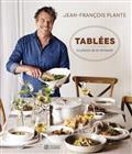 TABLEES. LE PLAISIR DE SE RETROUVER