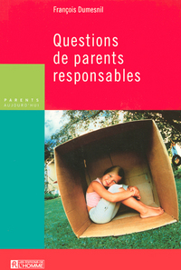 QUESTIONS DE PARENTS RESPONSABLES