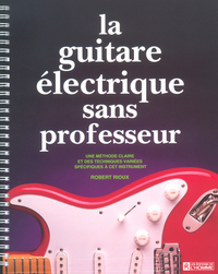 LA GUITARE ELECTRIQUE SANS PROFESSEUR