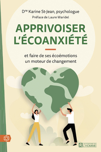 Apprivoiser l'écoanxiété