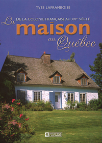 MAISON AU QUEBEC
