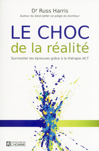 LE CHOC DE LA REALITE