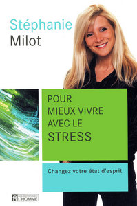 POUR MIEUX VIVRE AVEC LE STRESS