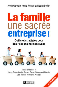 LA FAMILLE, UNE SACREE ENTREPRISE !