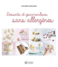 DESSERTS ET GOURMANDISES SANS ALLERGENES