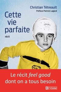 CETTE VIE PARFAITE