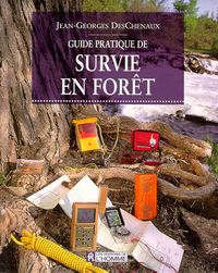 GUIDE PRATIQUE SURVIE EN FORET