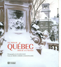 LE VIEUX QUEBEC SOUS LA NEIGE