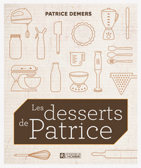 Les desserts de Patrice
