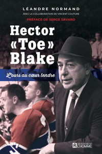 HECTOR "TOE" BLAKE. L'OURS AU COEUR TENDRE