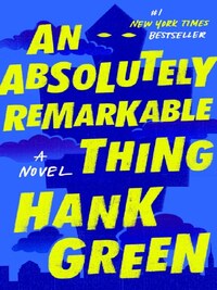 An Absolutely Remarkable Thing*