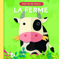 LA FERME - POP-UP, ME VOILA !