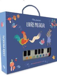 MES 6 PREMIERES CHANSONS AU PIANO - MON PREMIER LIVRE MUSICAL