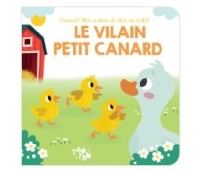 LE VILAIN PETIT CANARD - MES CONTES DE FEES EN RELIEF