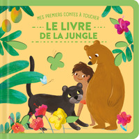 LE LIVRE DE LA JUNGLE - MES PREMIERS CONTES A TOUCHER