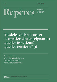 REPERES, NO71/2025. MODELES DIDACTIQUES ET FORMATION DES ENSEIGNANTS