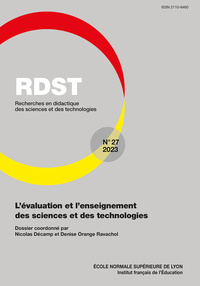 RDST, N 27/2023. L'EVALUATION ET L'ENSEIGNEMENT DES SCIENCES ET DES T ECHNOLOGIES