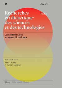 Recherche en didactique des sciences et des technologies, n°31/2025