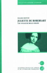 Juliette de Robersart. Une voyageuse belge oubliée