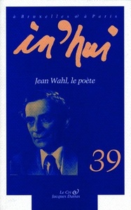 IN'HUI 39 Jean Wahl, le poète
