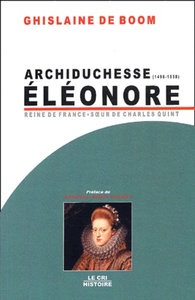 Archiduchesse ezlezonore. reine de france. soeur de charles