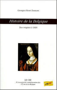 Histoire de la belgique (des origines a 1830)